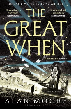 The Great When - Alan Moore