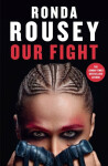 Our Fight Ronda Rousey