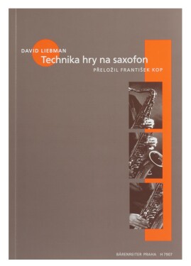 Technika hry na saxofon David Liebman