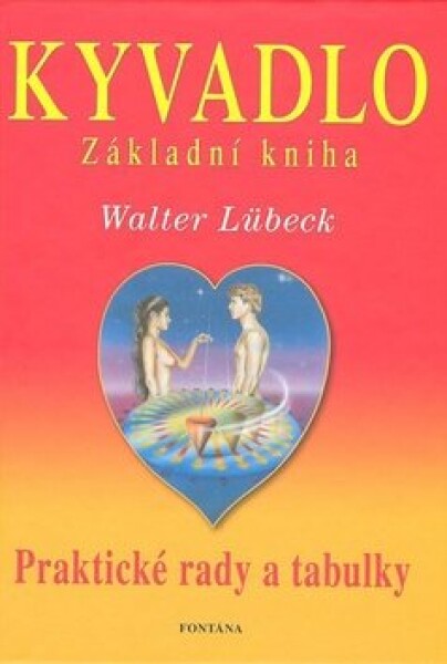 Kyvadlo Základní kniha - Walter Lübeck