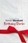 Birthday Stories - Haruki Murakami