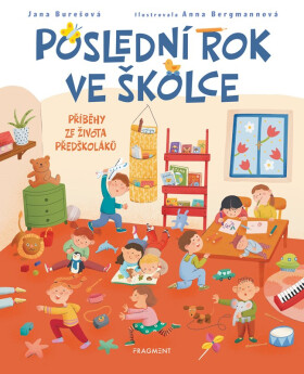 Poslední rok ve školce - Jana Burešová