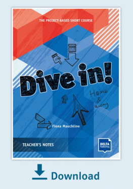 Dive in! – digitální licence - Home and Away – Teacher's notes