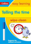 Wipe-clean Book - Telling the Time Ages 5-7 Wipe-Clean - Collins Easy Learning