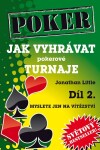 Jak vyhrávat pokerové turnaje Jonathan Little