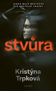 Stvůra - Kristýna Trpková