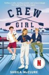 Crew Girl - Sheila McClure