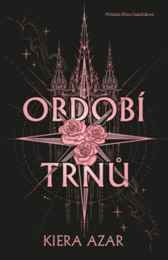 Období trnů - Azar Kiera