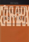 Výklady a kritika - Miloš Havelka