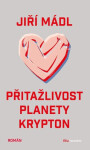 Přitažlivost planety Krypton (poškozená) - Jiří Mádl