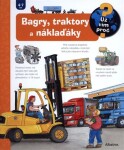Bagry, traktory náklaďáky