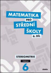 Matematika pro SŠ 6.díl - Učebnice/Stereometrie - J. Vondra