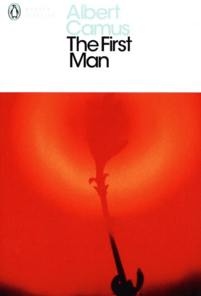 The First Man - Albert Camus