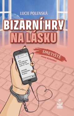 Bizarní hry na lásku