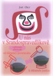 U nás ve Srandospravedlíkově - Jost Obcr