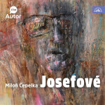 Josefové - Miloň Čepelka - audiokniha