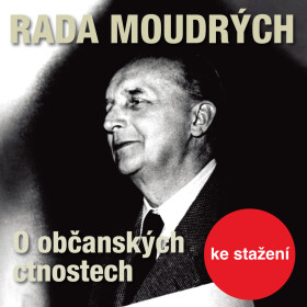 Rada moudrých - O občanských ctnostech - Dita Skálová - audiokniha