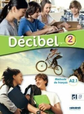 Décibel 2 A2.1 Livre + Livre + didierfle.app - kolektiv autorů
