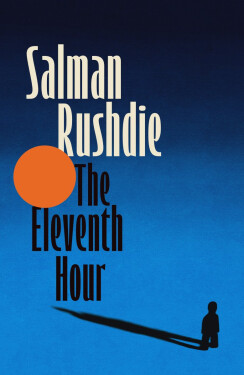 Eleventh Hour - Salman Rushdie