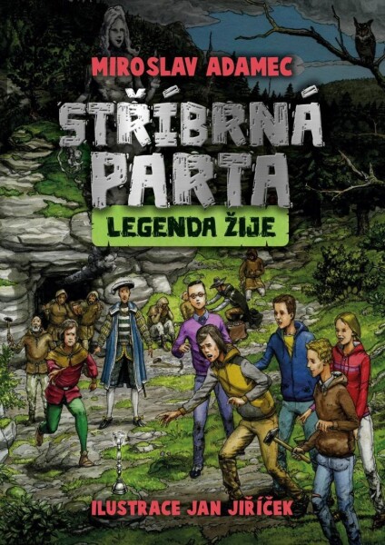 Stříbrná parta Legenda žije