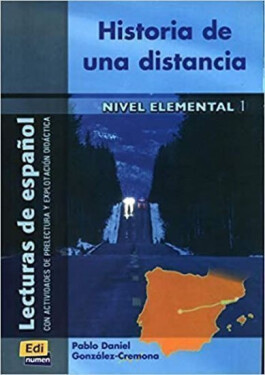 Lecturas graduadas Elemental - Historia de una distancia - Libro - González-Cremona Nogales, P. D.