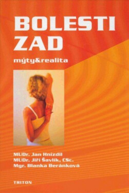 Bolesti zad - mýty a realita - Jan Hnízdil