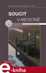 Soucit v medicíně - Radek Ptáček, Petr Bartůněk e-kniha