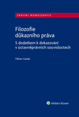 Filozofie důkazního práva - Viktor Gazda