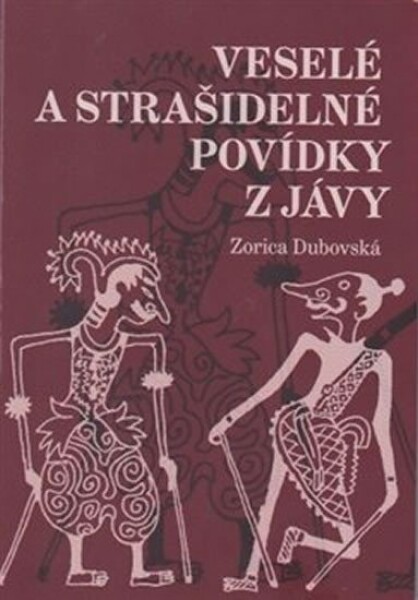 Veselé strašidelné povídky Jávy Zorica Dubovská