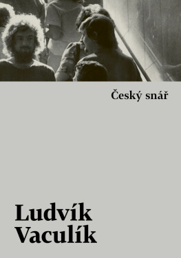 Český snář - Ludvík Vaculík