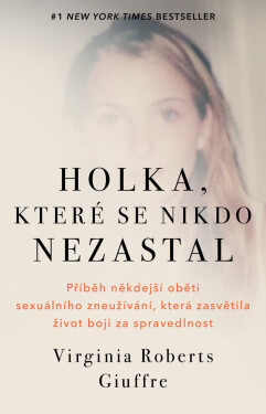 Holka, které se nikdo nezastal - Virginia Roberts Guiffre