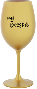 PANÍ BOŽSKÁ zlatá sklenice na víno 350 ml