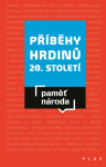 Příběhy hrdinů 20. století - Mikuláš Kroupa