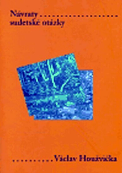Návraty sudetské otázky - Václav Houžvička