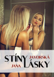 Stíny lásky - Jana Javorská