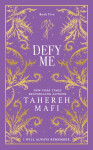 Defy Me - Tahereh Mafi