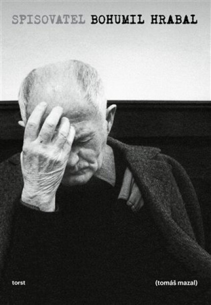 Spisovatel Bohumil Hrabal - Tomáš Mazal