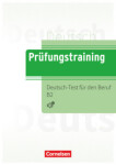 Prufungstraining DaF - B2 Deutsch-Test für den Beruf B2 - Maenner, Dieter
