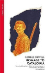 Homage to Catalonia - George Orwell