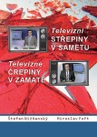 Televizní střepiny sametu Televizné črepiny zamate Miroslav Fořt