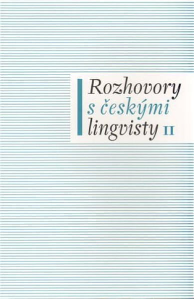 Rozhovory českými lingvisty II. Jan Chromý,