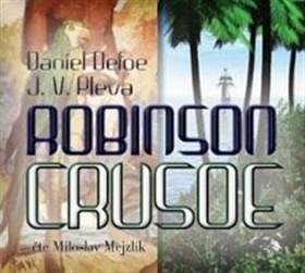 Robinson Crusoe, mp3 Josef Pleva, Daniel Defoe