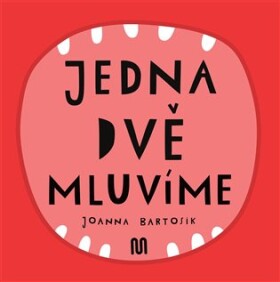 Jedna, dvě - mluvíme