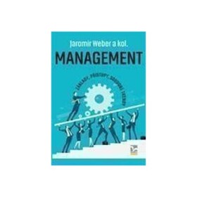 Management - Základy, přístupy, soudobé trendy - kolektiv autorů