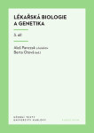 Lékařská biologie a genetika 3. díl, 3. vydání - Berta Otová