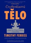 Čtyřhodinové tělo - Timothy Ferriss - e-kniha