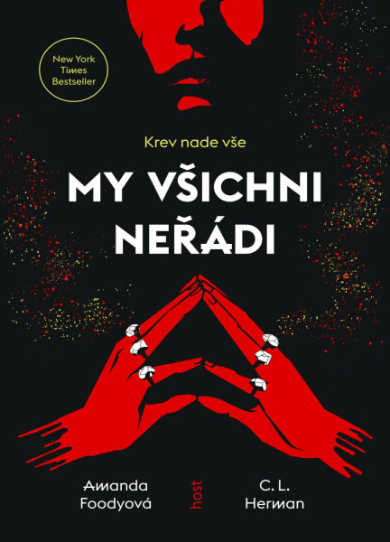 My všichni neřádi - C. L. Herman