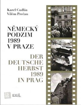 Německý podzim 1989 Praze 1989 Karel Cudlín