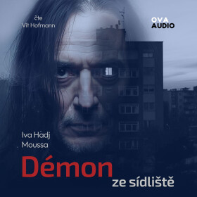 Démon ze sídliště - Iva Haadj Moussa
