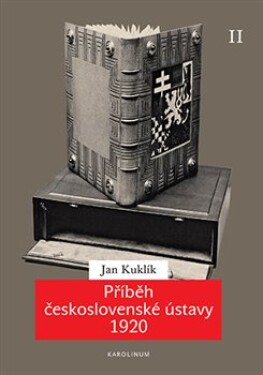 Příběh československé ústavy 1920 II. Jan Kuklík
